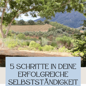 Workbook: Der 5-Schritte Plan in deine Selbständigkeit